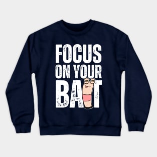 Focus On Your Bait, Fishing Crewneck Sweatshirt